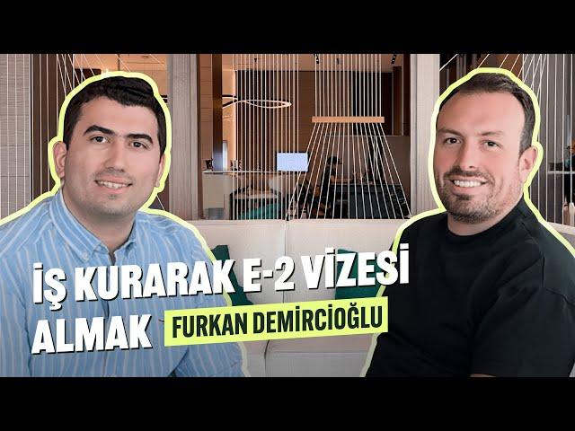 Amerika'da Şirket Kurarak E-2 Vizesi Almak | Şartlar, Süreç ve Tecrübeler