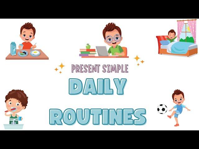 Daily Routines | Present Simple for kids| English Grammar