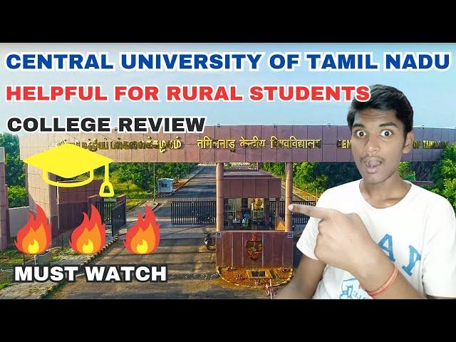 Central University of Tamil Nadu| College Review| Most helpful for rural students| Must Watch