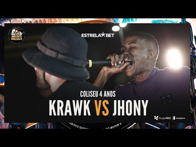 (JOGOU NA CARA ) KRAWK (SP) X JHONY - BATALHA DO COLISEU - COLISEU 4 ANOS