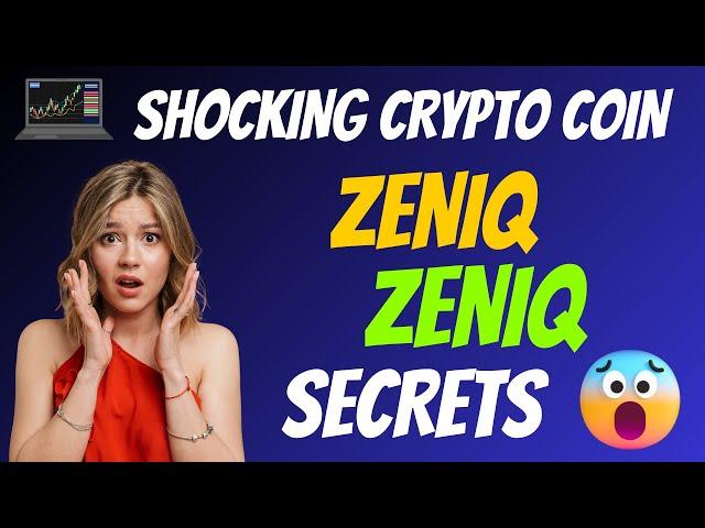 The Shocking Zeniq Coin ZENIQ Secrets   Cryptocurrency New Crypto Token Facts    CryptoWinner1