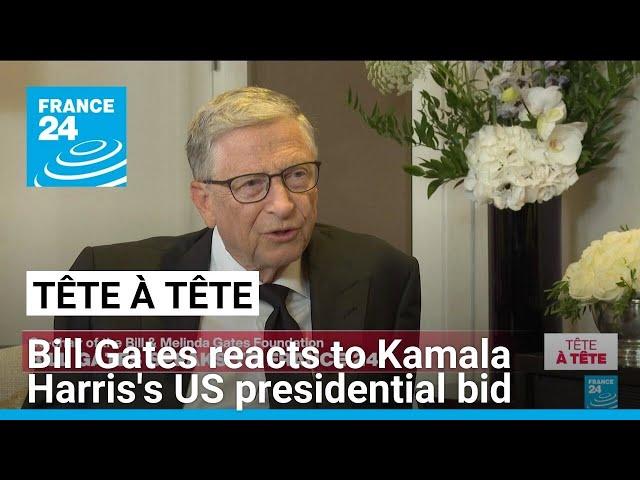 Bill Gates on Kamala Harris's US presidential bid: 'It's great to have somebody younger'