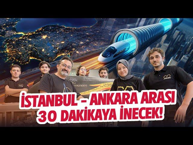 İstanbul - Ankara arasını yarım saate düşürecek Hyperloop trenini geliştiriyorlar!