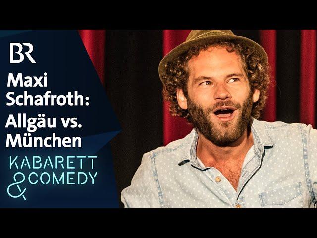 Maxi Schafroth: Allgäu vs. München | Live | BR Kabarett & Comedy