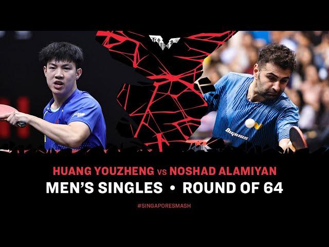 Huang Youzheng vs Noshad Alamiyan | MS R64 | Singapore Smash 2025