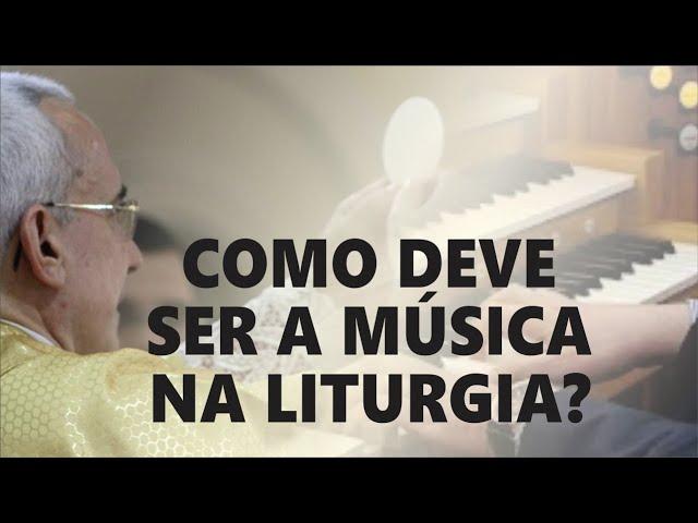 COMO DEVE SER A MÚSICA NA LITURGIA? | CORTES | Dom Henrique Soares