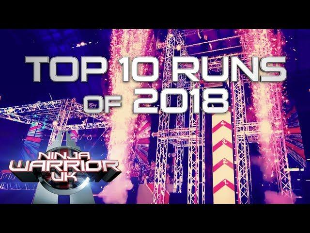 The 10 MOST WATCHED Runs of 2018 | Ninja Warrior UK