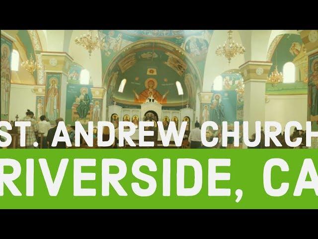 Lets Visit: St. Andrew Orthodox Church in Riverside CA