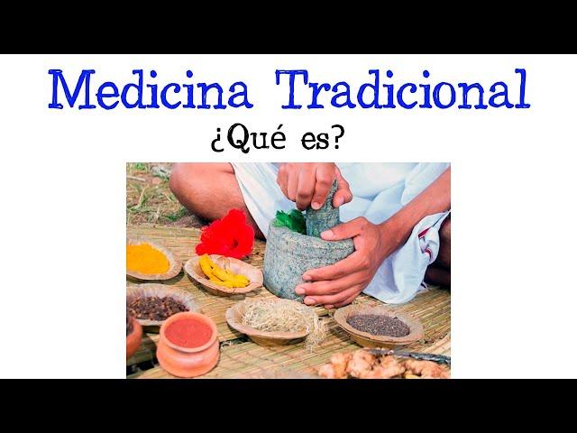  ¿Qué es la Medicina Tradicional?  [Fácil y Rápido] | BIOLOGÍA |