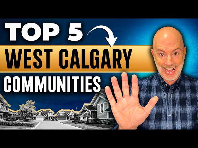 5 Best Neighborhoods In Calgary 2023 - Top 5 West Calgary Communities