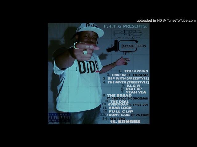 16 - NyneTeen Ft Trae Duece T Gramz Dre Bars - The Commision (Pro F4TG)