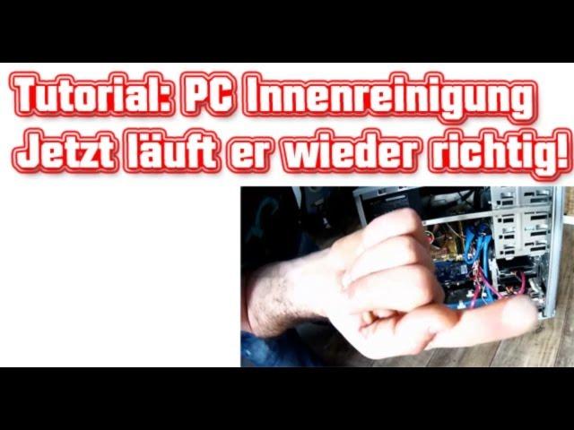 PC von innen reinigen [pc putzen] ausführlich und gründlich