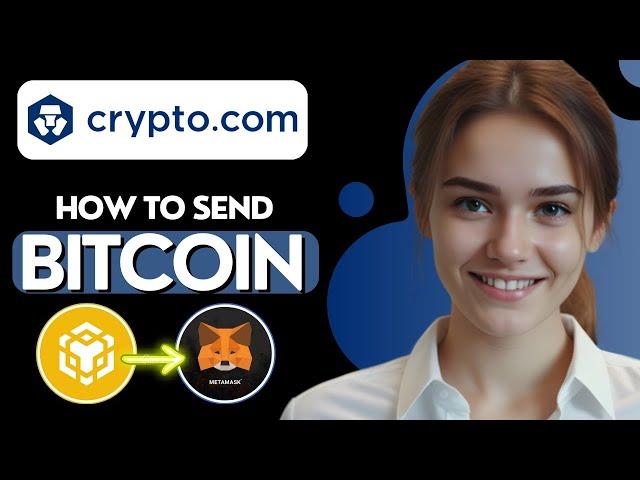 How to SEND BITCOIN from CRYPTO.COM to METAMASK