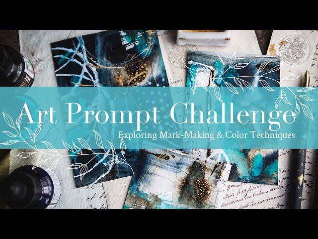 Art Prompt Challenge: Exploring Mark Making & Color Techniques