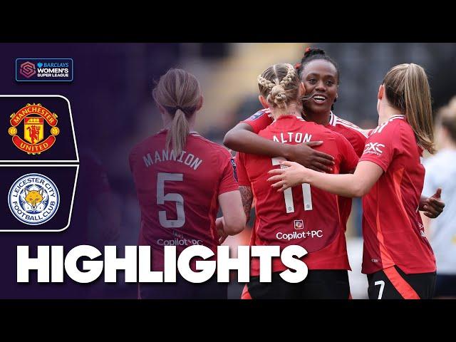 Malard and Galton Seal Man United Victory! | Manchester United v Leicester City | Barclays WSL 24-25