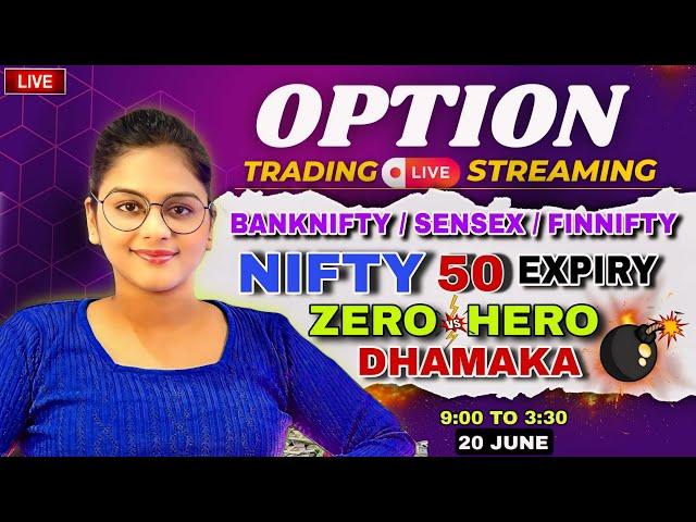 LIVE TRADING NIFTY50 EXPIRY || ZERO HERO TRADE || 20 JUNE | |#thetradingfemme #nifty50 #banknifty