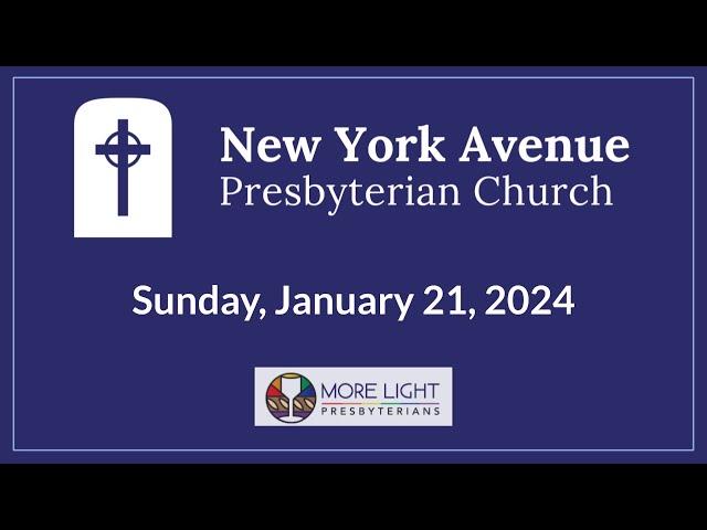 New York Avenue Presbyterian Church  1-21-24