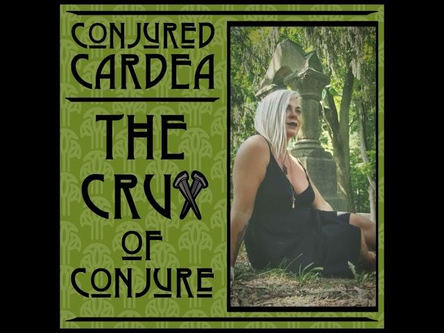 Intro to the Crux of Conjure with Conjured Cardea