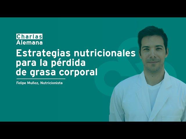 Estrategias nutricionales para la pérdida de grasa | Clínica Alemana