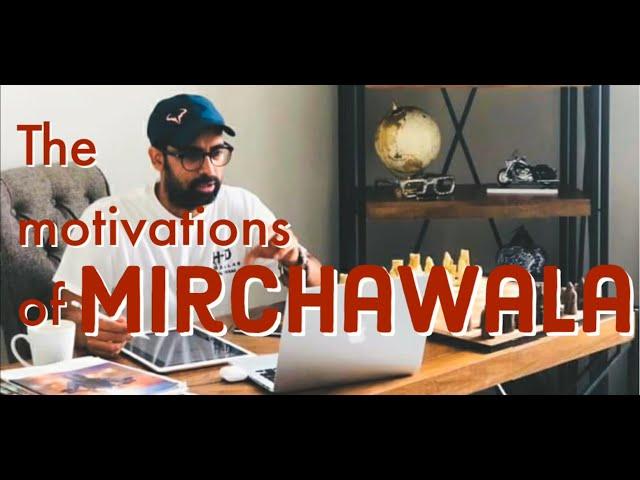 The Motivations of Mirchawala | Conversation with Subhan Mirchawala