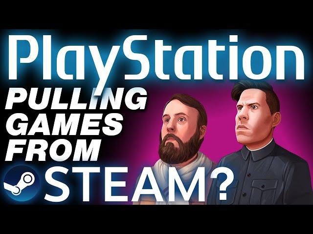 Sony Pulling Games From Steam? - Inside Games