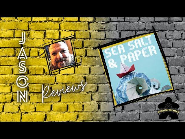 The Boardgame Mechanics Review Sea Salt & Paper