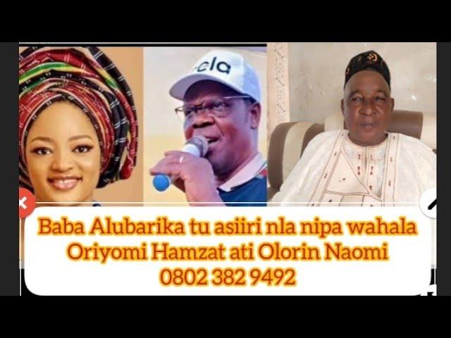 Idaamu Oriyomi Hamzat ati Olori Naomi Baba Alubarika Aworawo Agbaaye tu asiiri nla