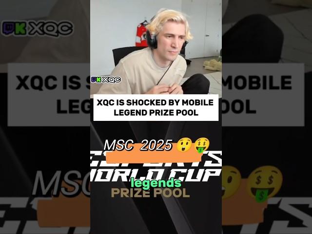 XQC SHOCKED MSC PRIZE POOL  #mobilelegends #mlbb #msc2025 #xqc