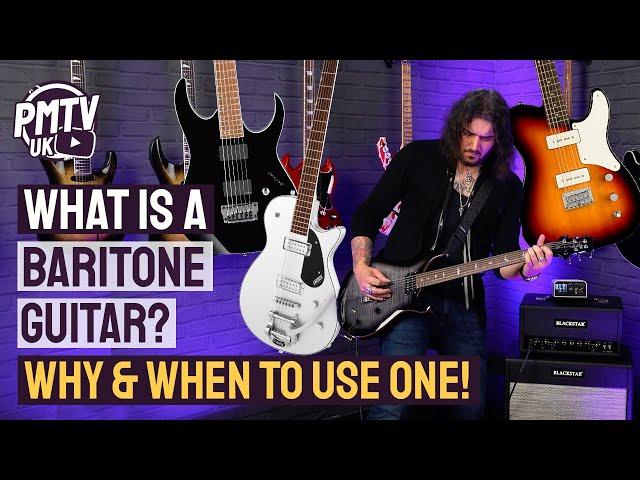 What Is A Baritone Guitar? - Baritone Guitars Explained!