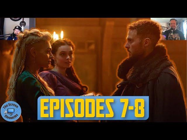 The Winter King | Episode 7 and 8 Recap and Spoiler Talk