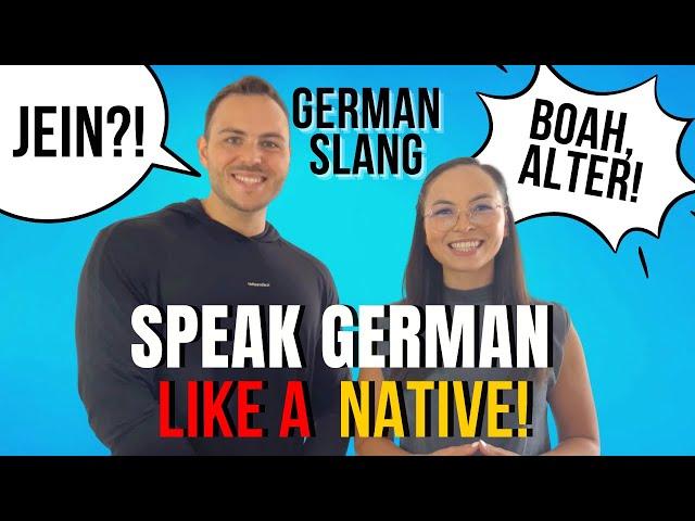 Speak German like a Native! | German Slang Words & Phrases