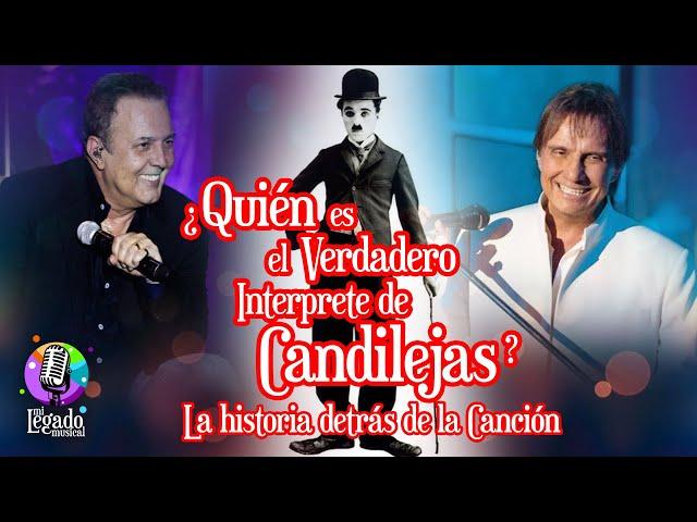 CANDILEJAS: LA HISTORIA DETRÁS DE LA CANCIÓN  | ¿Quién  es su verdadero intérprete?