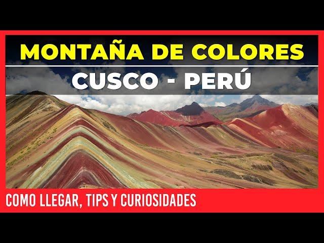  MONTAÑA DE COLORES CUSCO  COMO LLEGAR, TIPS Y CURIOSIDADES | VINICUNCA PERU