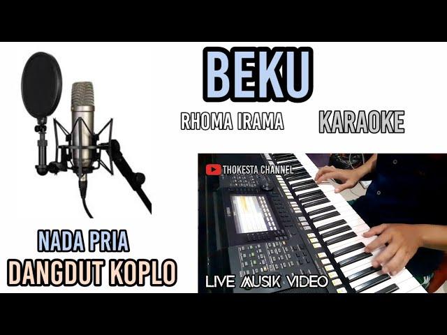 BEKU RHOMA IRAMA KARAOKE DANGDUT KOPLO