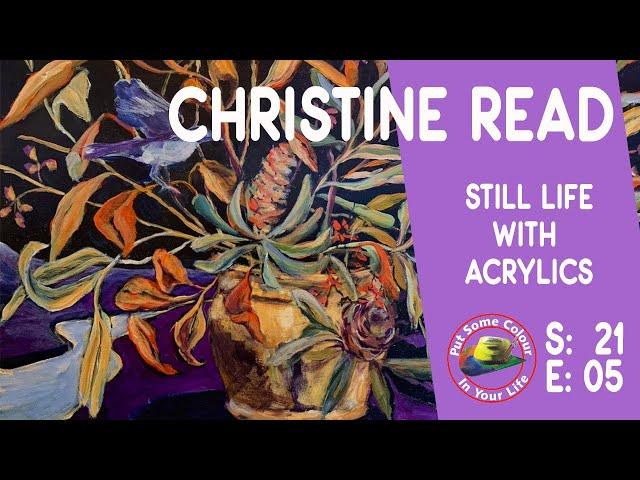 Still Life Painting Flowers with Christine Read | Colour In Your Life