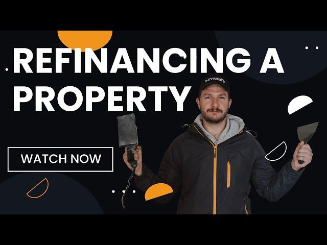 Refinancing a Property Explained / South Africa