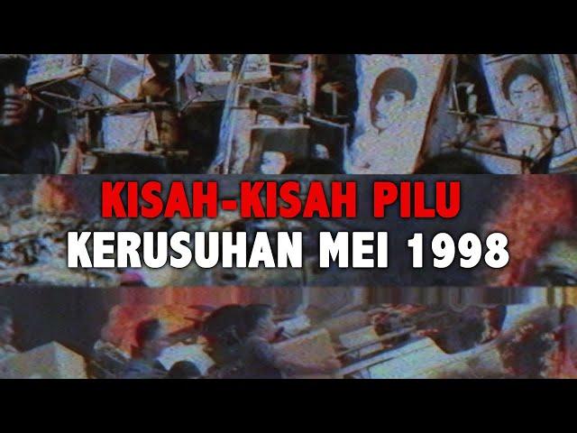 Fakta Sejarah: Kisah yang Terjadi dalam Kerusuhan Mei 1998