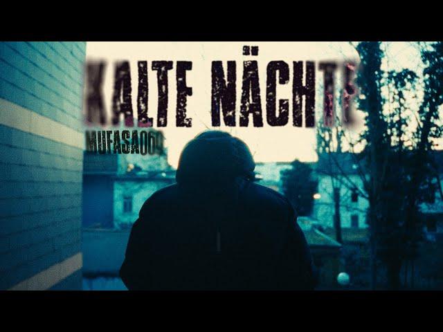 MUFASA - KALTE NÄCHTE (prod. Memobeatz)