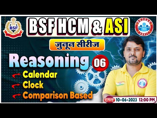 BSF HCM Reasoning Class, Calendar, Clock, Comparison Based Reasoning Class | BSF ASI Reasoning Class