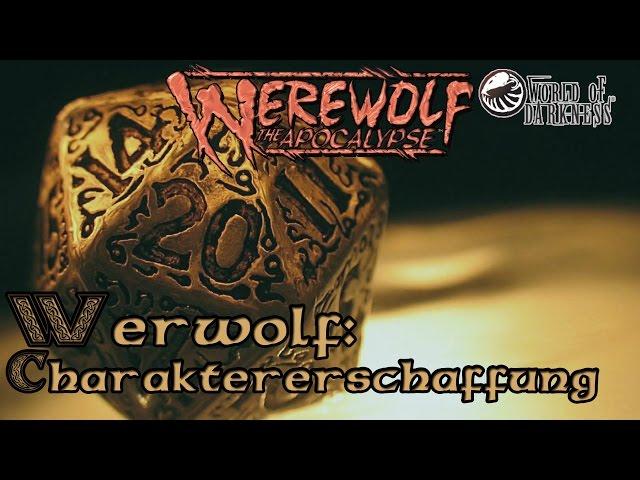 Werwolf [oWoD] - Charaktererschaffung