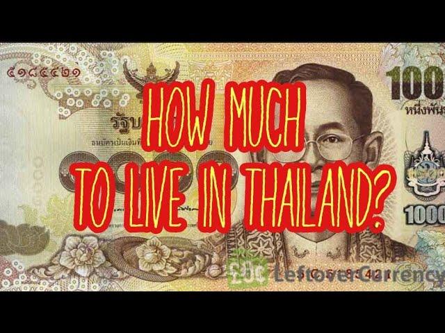 EXPATS REALISTIC BUDGET FOR LIVING IN THAILAND HOW MUCH MONEY YOU NEED TO LIVE IN THAILAND 2023