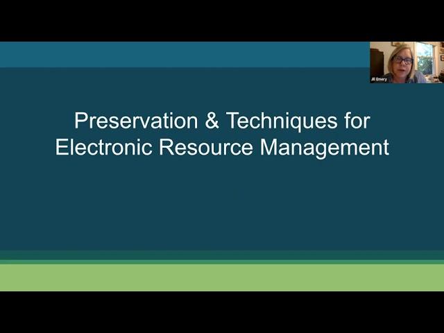 NASIG Digital Preservation Webinar: Integrating Preservation into Librarian Workflows