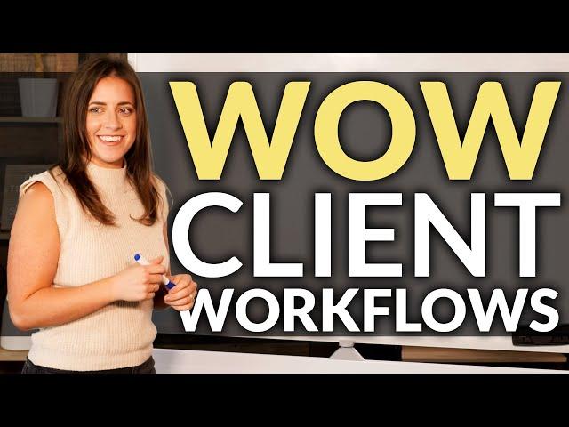 Systemizing Client Workflows that WOW for Realtors