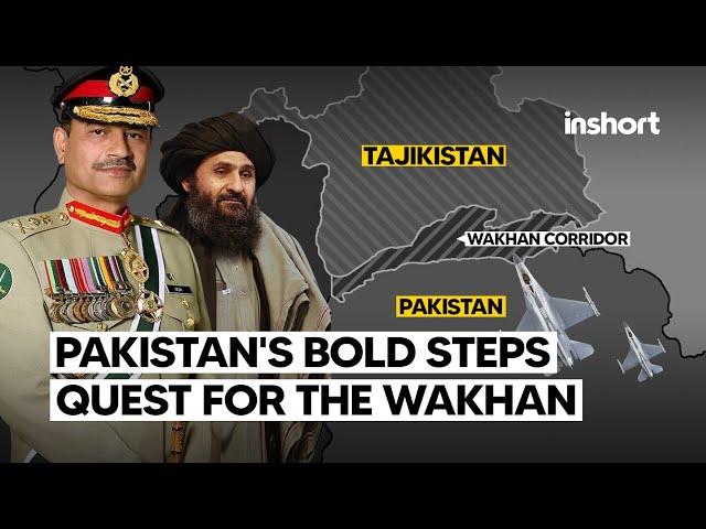 Pakistan's assertive moves against Taliban & the quest for the Wakhan Corridor | InShort