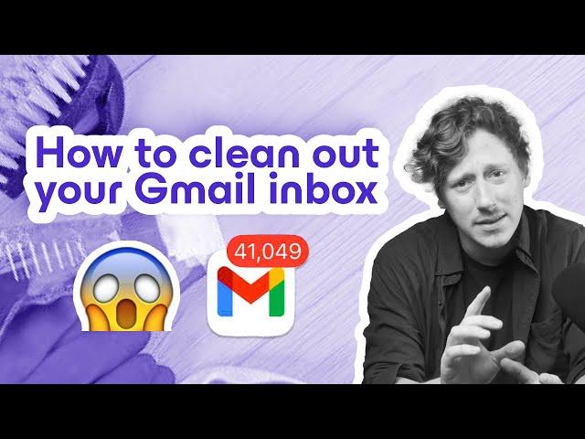 Gmail Inbox a Mess? How to Clean Your Inbox and Level Up