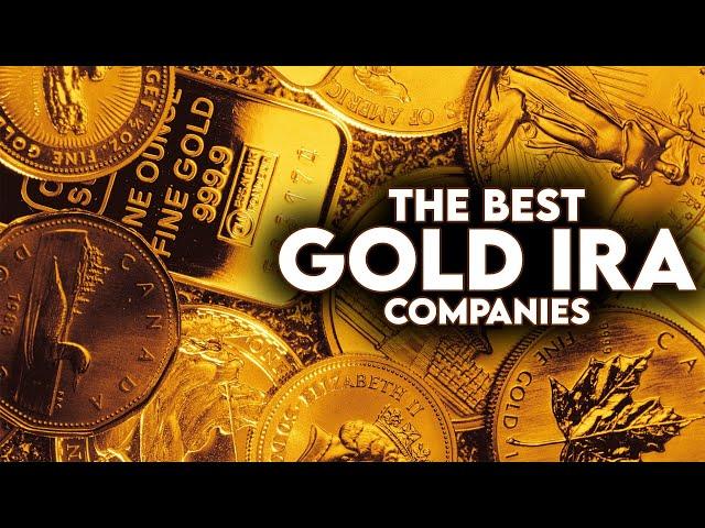 BEST Gold IRA Companies (2023)