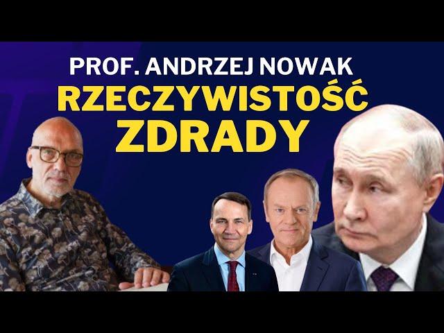 MOCNE! Prof. Andrzej Nowak ostro o polityce Tuska wobec Rosji. Cała prawda: fakty, daty i cytaty