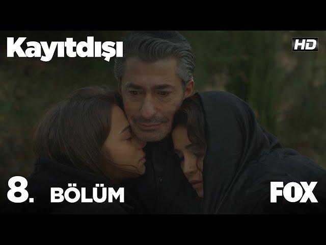 Kayıtdışı 8. Bölüm