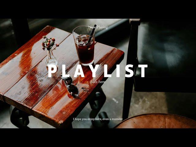 [Playlist] Cafe & Work & Study & Pop & Piano
