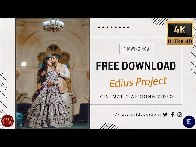 edius wedding cinematic project free download | Episode-1 | 4K